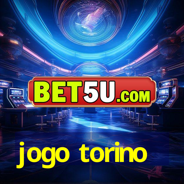 jogo torino